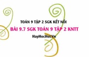 Bài 9.7 SGK Toán 9 tập 2 Kết nối tri thức